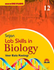 SRIJAN LAB SKILLS IN BIOLOGY CBSE Class XII
